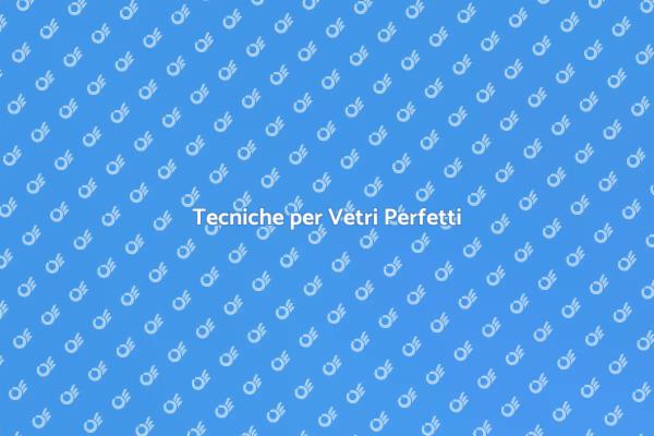 Vantaggi della Pulizia dei Vetri