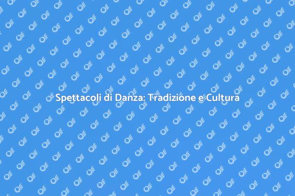 Pianificare Spettacoli di Danza Folcloristica