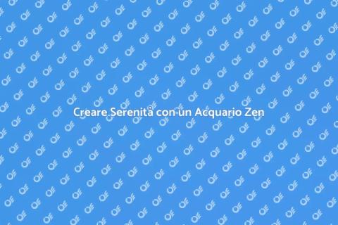 Acquario Zen: Tranquillità in Casa