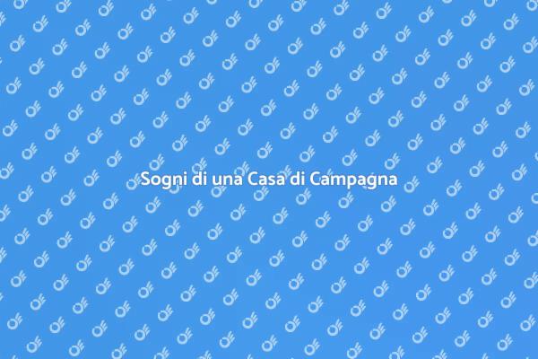 Realizza il tuo Sogno di Casa di Campagna