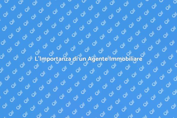 Agente Immobiliare: Chiave per il Successo