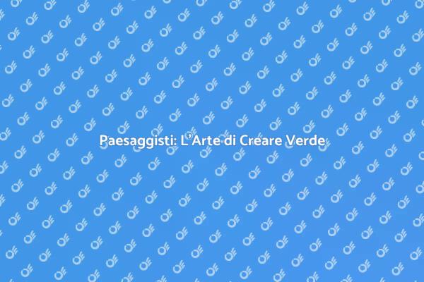 I Paesaggisti e il Giardino Ideale
