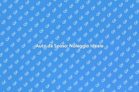 Noleggio Auto per Matrimoni