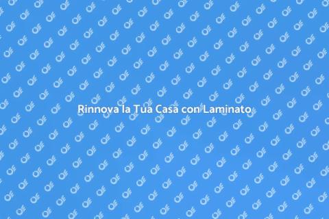 Rifare il Pavimento in Laminato