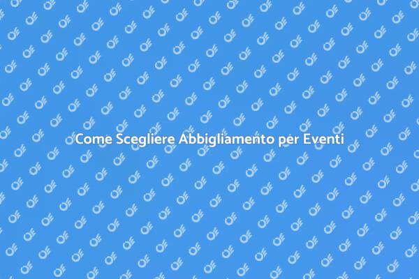 Trasforma i Tuoi Eventi con Abbigliamento