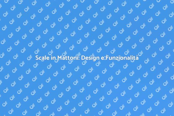 Scale in Mattoni: Eleganza e Funzione