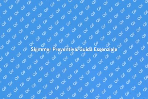 Manutenzione Skimmer Preventiva Piscine