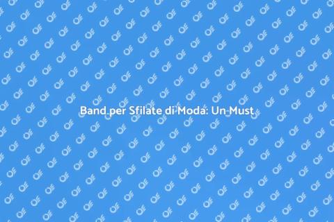 Ingaggiare una band per sfilate moda