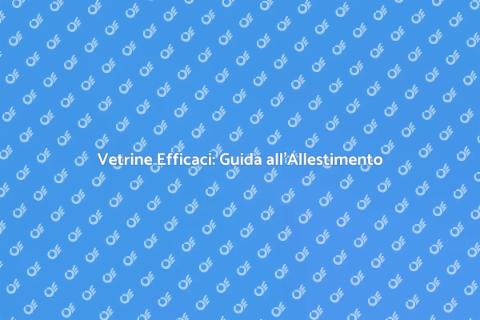 Allestire una Vetrina: Arte e Strategia