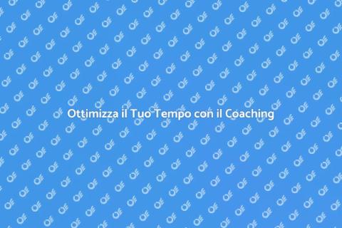Sessioni di Coaching per il Tempo