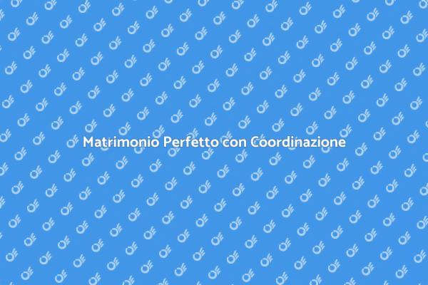 Guida alla Coordinazione delle Nozze
