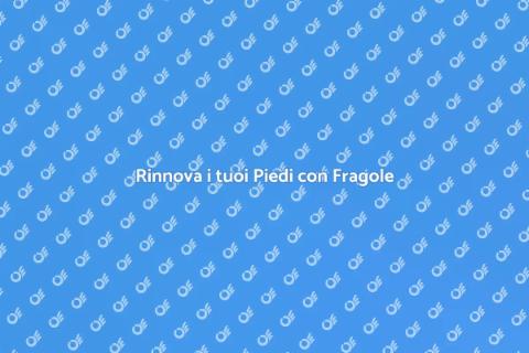Pedicure con Trattamento alla Fragola