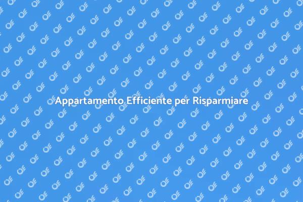 Efficacia Energetica in Casa