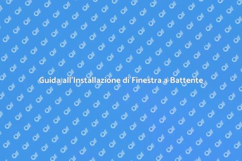 Installare Finestra a Battente Facile