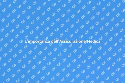 Assicurazione Medica: Sicurezza per Tutti
