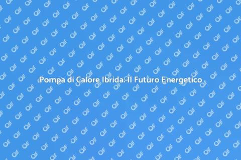 Impianto Idraulico Pompa di Calore