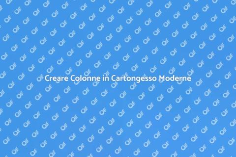 Colonne in Cartongesso per Interni