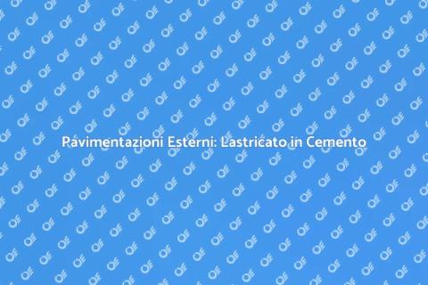 Lastricato in Cemento: Design e Funzionalità