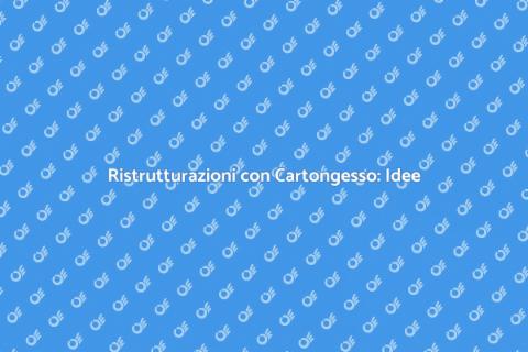 Montaggio Cartongesso in Abitazione