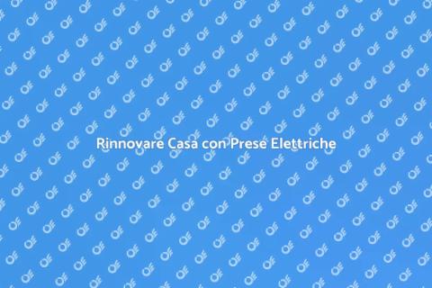 Installare Prese Elettriche Nuove