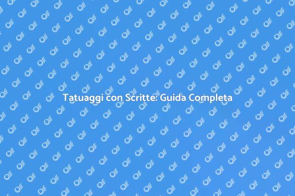 Tatuaggi con Scritte: Espressione Unica