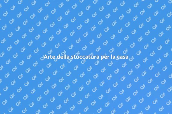 Valorizza le tue superfici con la stuccatura