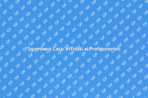 Sgomberare una Casa: Nuovo Inizio