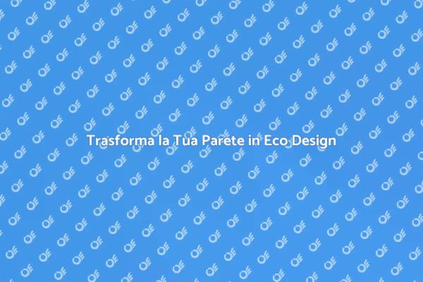 Ristruttura in Verde: Parete Eco