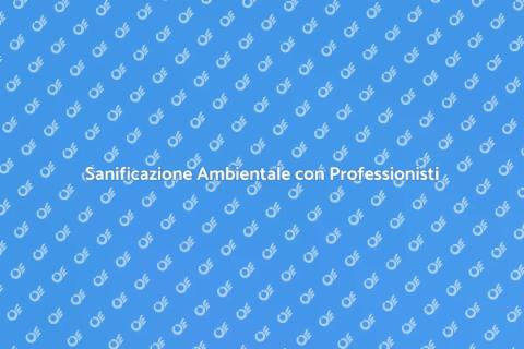 Impresa di Pulizie per Sanificazione