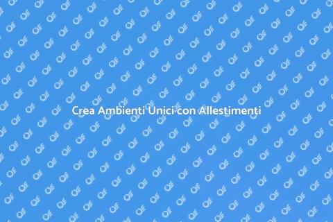 Allestimenti Personalizzati per Ogni Spazio