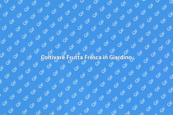 Guida alla Piantagione di Alberi da Frutto