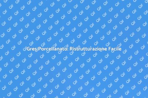 Stendere il Gres Porcellanato