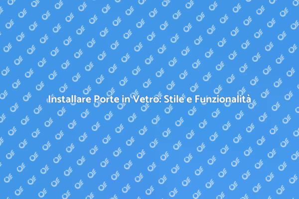 Ristrutturare con Porte in Vetro Scorrevoli