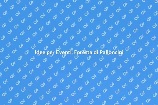 Palloncini: la Magia per il Tuo Evento