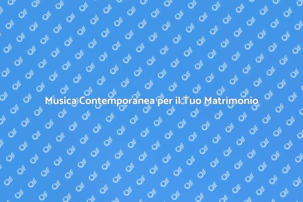 La Musica per il Tuo Matrimonio Perfetto