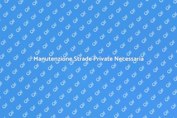 Perché Riparare la Strada Privata?