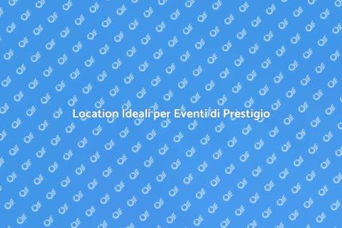 Affittare Location per Convention