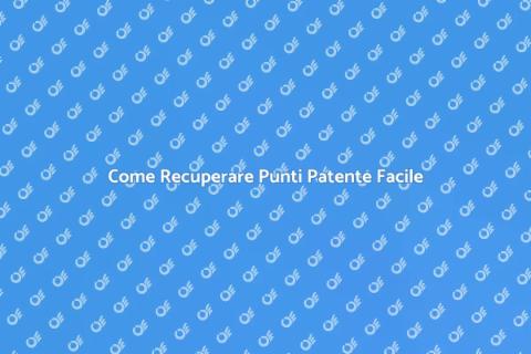 Recupero Punti Patente: Guida Completa