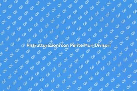 Perito Muri Divisori per Ristrutturazioni