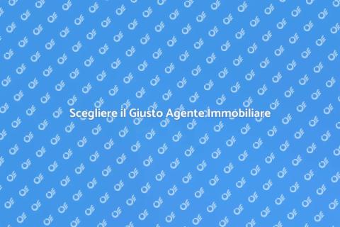 Agente Immobiliare: Trova il Giusto