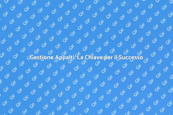 Il Tuo Partner per Appalti di Successo