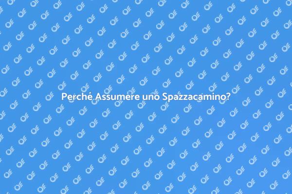 Spazzacamino: Sicurezza e Comfort