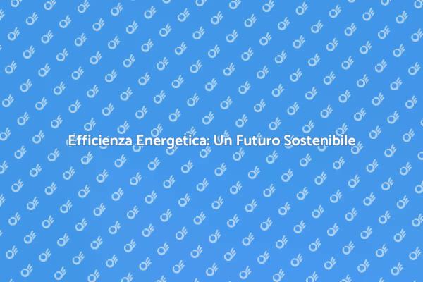 Ristrutturazioni per un Futuro Sostenibile
