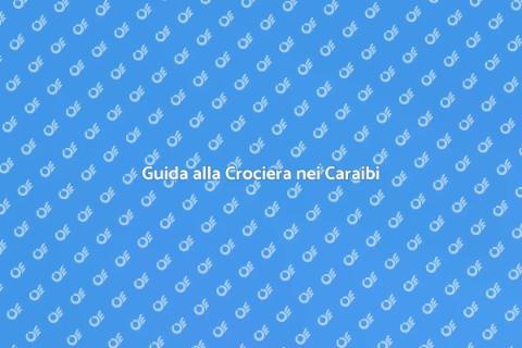 Prenotare una Crociera ai Caraibi