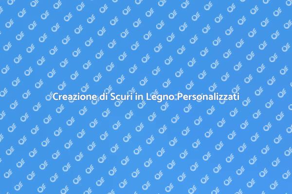 Scuri in Legno: Un Tocco di Stile