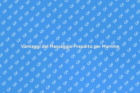 Massaggio Preparto: Comfort per Mamme