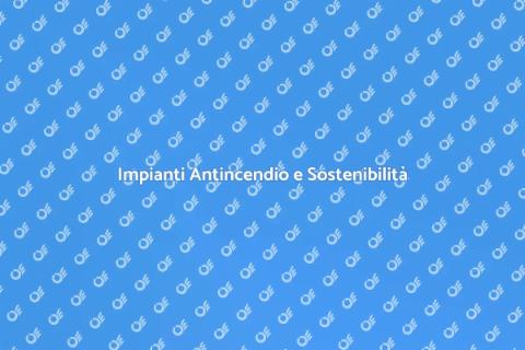 Valutazione Impatto Ambientale Antincendio