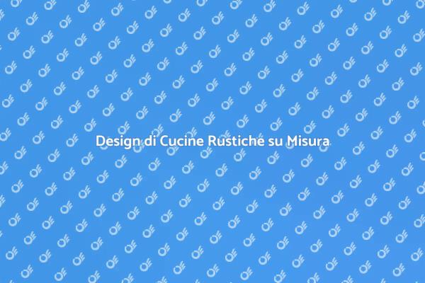 Trasforma la tua Cucina in Stile Rustico