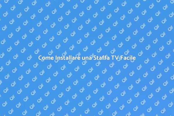 Installare la Staffa TV: Ecco Come Fare
