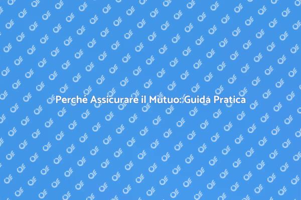 Proteggi la Tua Casa con un'Assicurazione